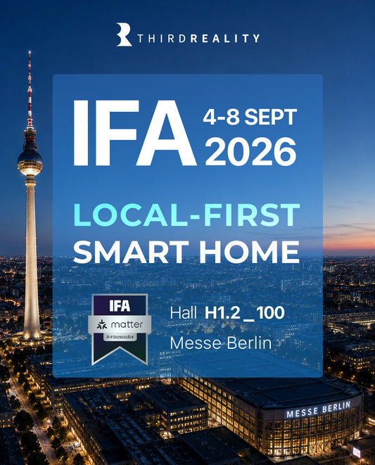 THIRDREALITY local-first smart home showcase at IFA 2026, Hall H1.2, Booth 100